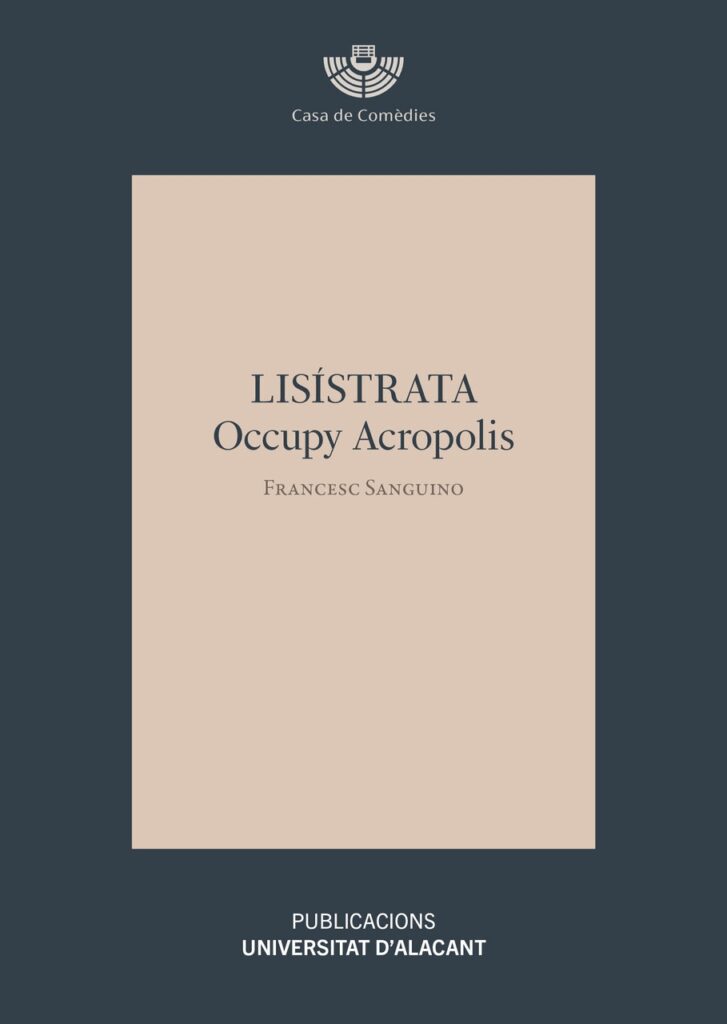 Lisístrata. Occupy Acropolis